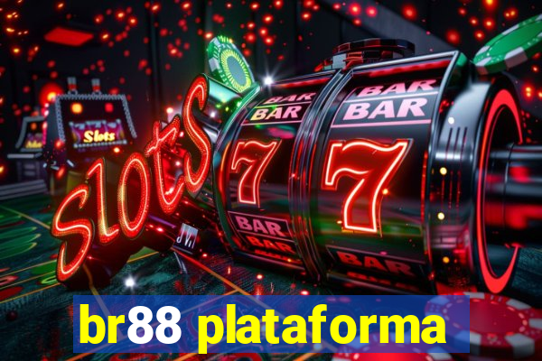 br88 plataforma